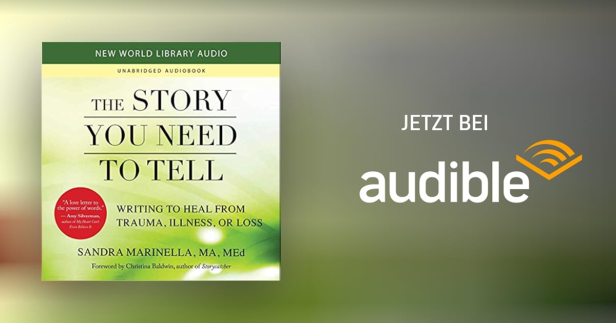 The Story You Need to Tell von Sandra Marinella, Christina Baldwin The Story You Need to Tell von Sandra Marinella, Christina Baldwin